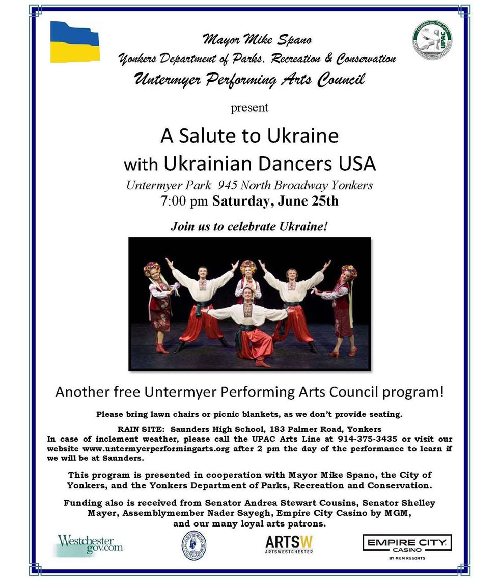 Ukrainian Dancers USA, Ukrainian Dancers musicians singers  www.cossack.us, Saturday June 25 2022, Yonkers, New York, Untermyer Performing Arts Council, Salute to Ukraine, Untermyer Park and Gardens 945 N Broadway  Yonkers NY 10701